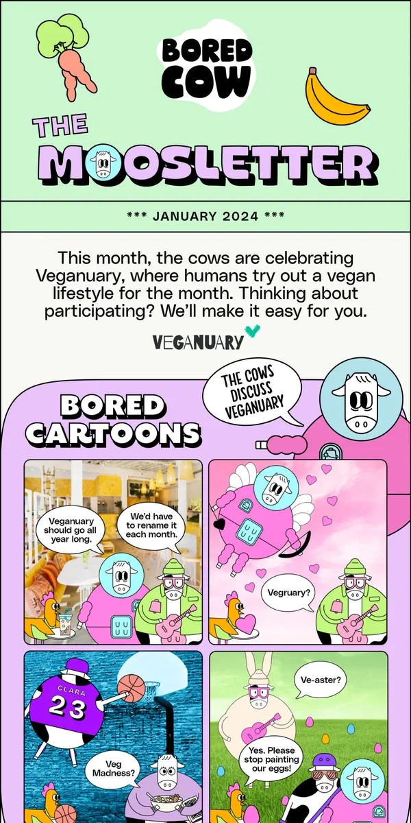 Email from Bored Cow. Our Veganuary Moosletter is here!