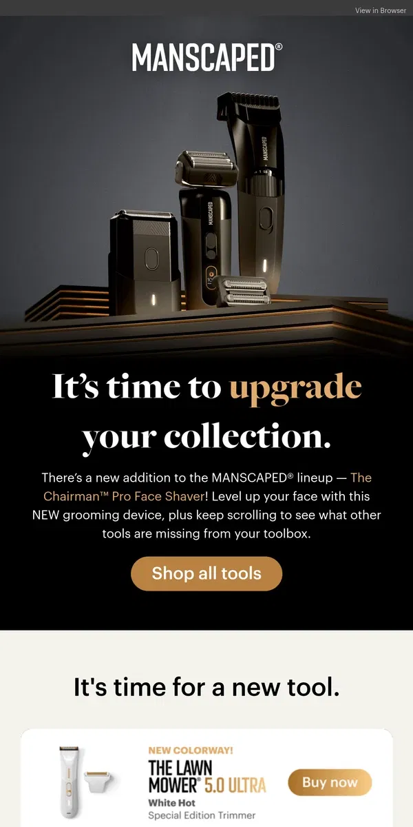 Email from MANSCAPED. It's time for a NEW tool