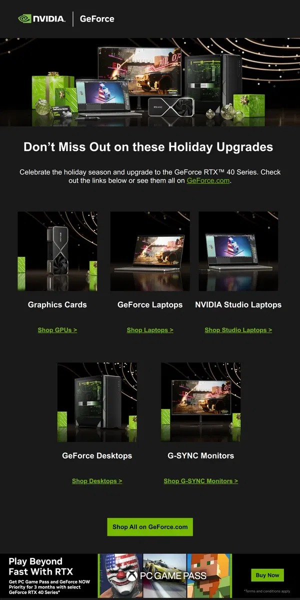 Email from NVIDIA. Holiday upgrades with GeForce RTX - Don’t miss out!