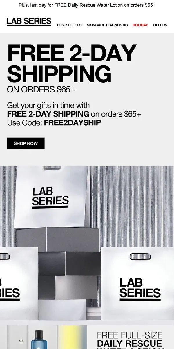 Email from Lab Series. Final Hours for FREE 2-DAY shipping