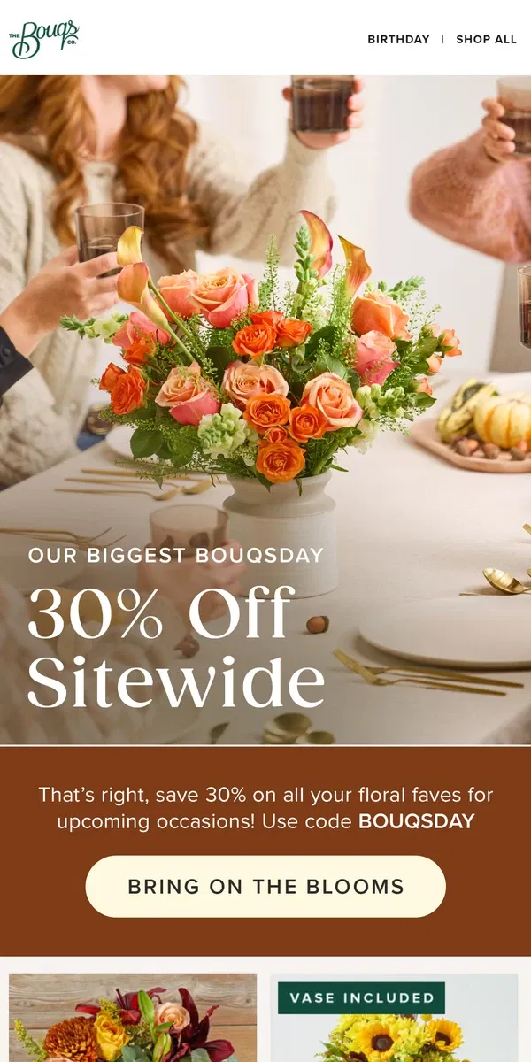 Email from The Bouqs Co.. Helloooo, 30% OFF! 🥳