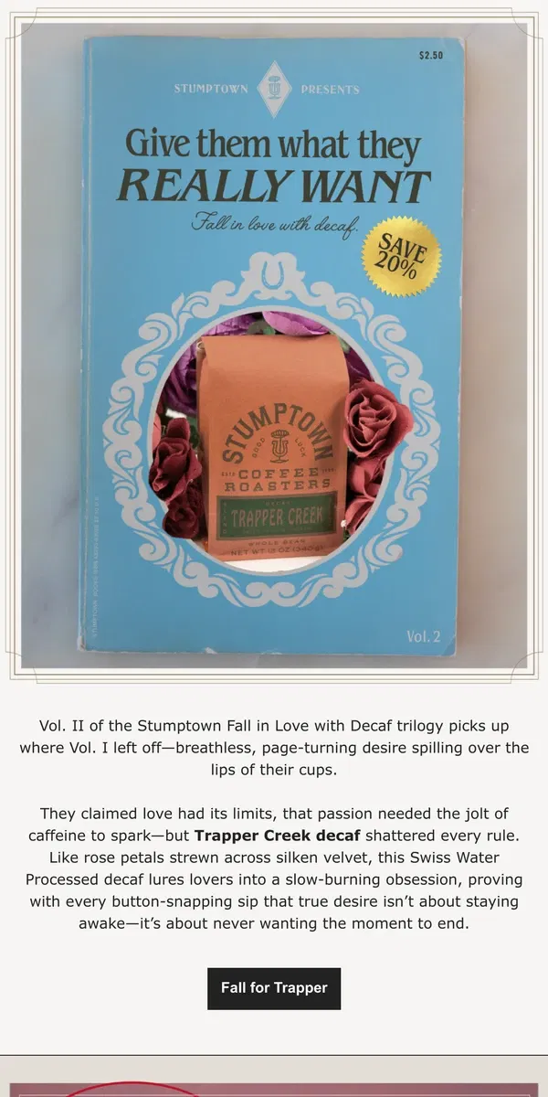 Email from Stumptown Coffee Roasters. How deep is your love for decaf?