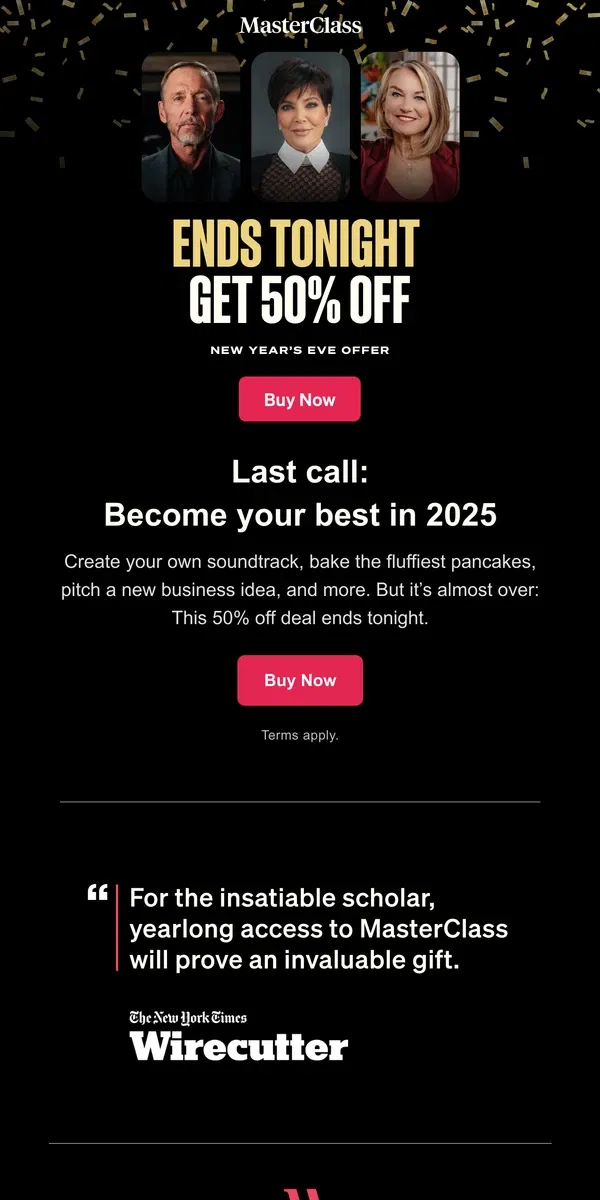 Email from Masterclass. Ends tonight: Start 2025 with 50% off memberships