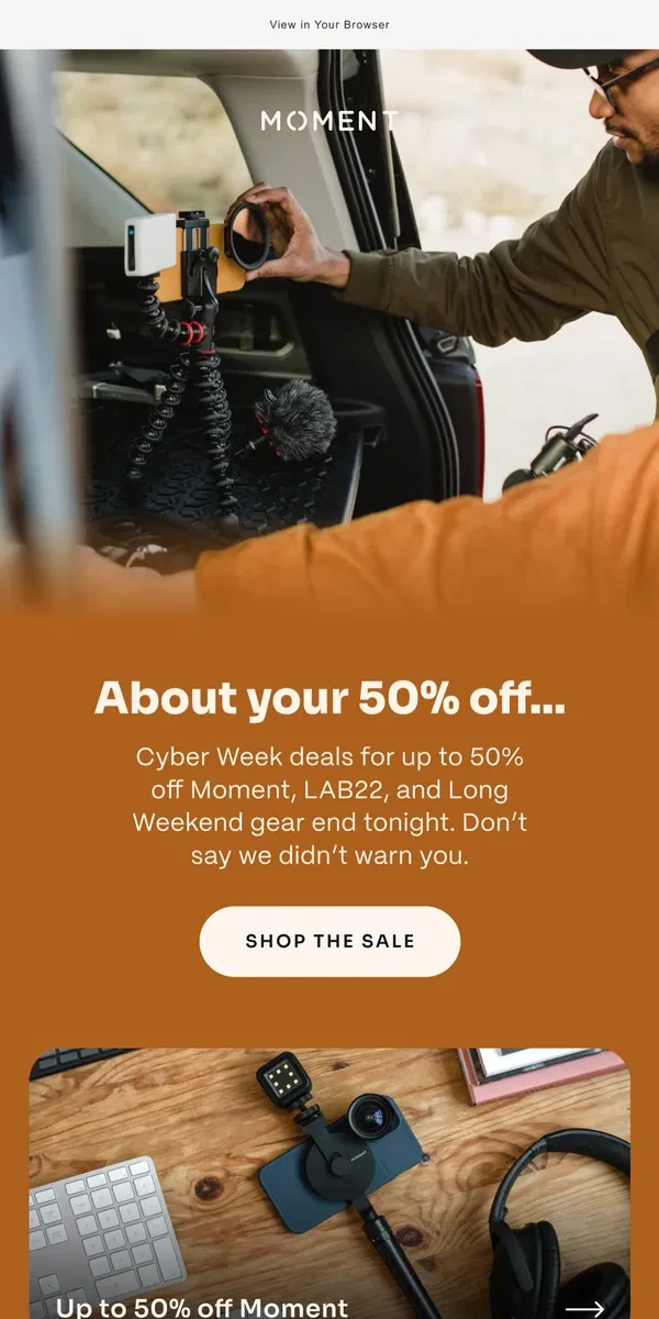 Email from Moment. Your 50% off Disappears Tonight