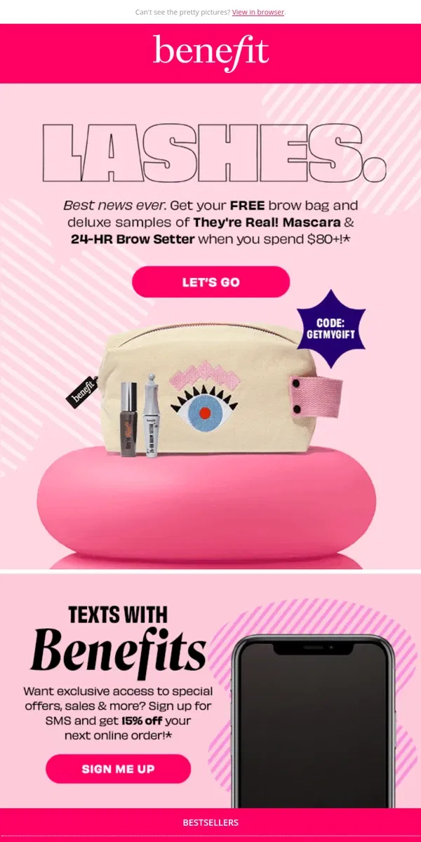 Email from Benefit Cosmetics. Eyes on the trio: bags, lashes, brows