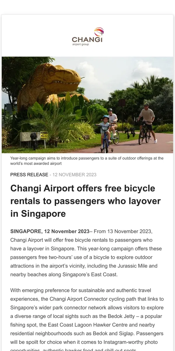 Email from Changi Airport. Changi Airport offers free bicycle rentals to passengers who layover in Singapore