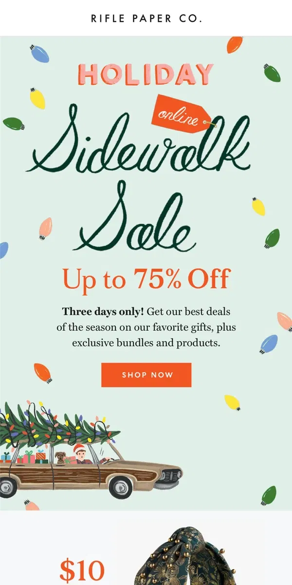 Email from Rifle Paper Co.. Up to 75% Off Starts NOW With Our Holiday Sidewalk Sale!