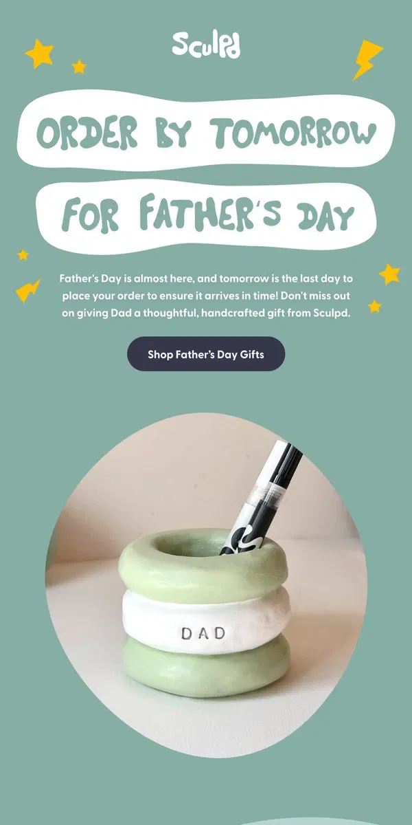 Email from Sculpd. Last Chance! Order by Tomorrow for Father’s Day Delivery