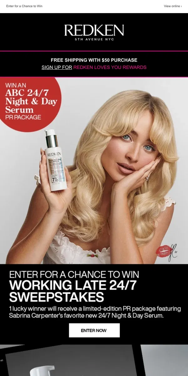 Email from Redken. Redken Working Late 24/7 Sweepstakes is Here