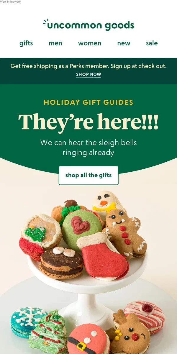 Email from Uncommon Goods. Gift picks. Guide to gifts. Everything X-mas list...