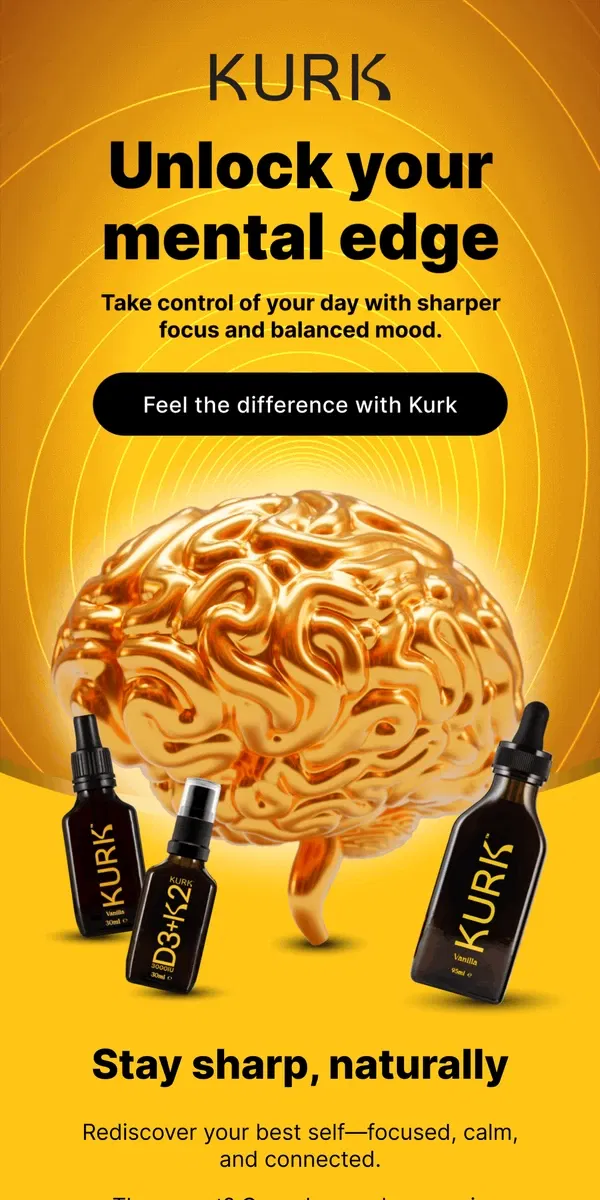 Email from Kurk life. Save 30% and unlock your mental edge