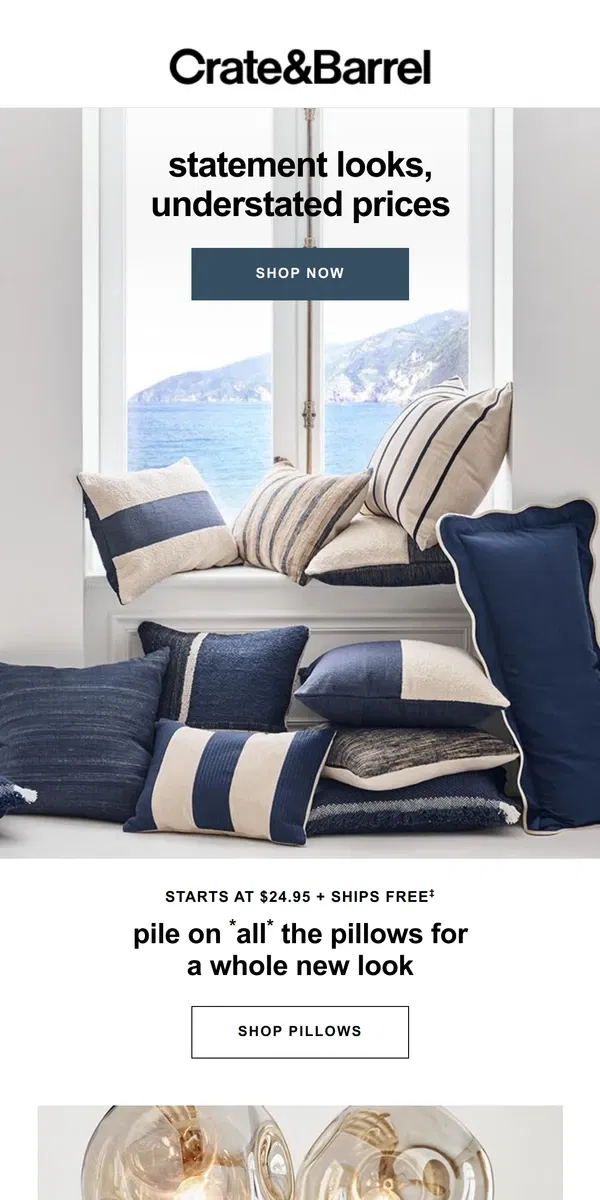 Email from Crate & Barrel. Make a major statement, starting at $24.95