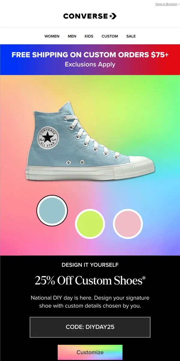 Email from Converse. National DIY Day 🤝 25% off custom Chucks*