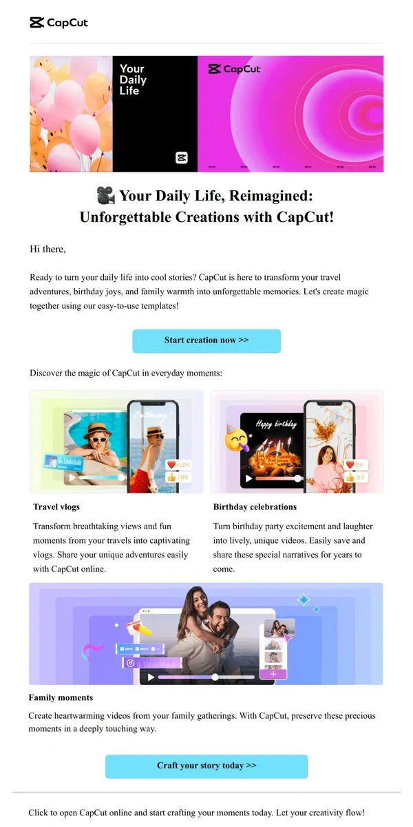 Email from CapCut. 🎥 Your Daily Life, Reimagined: Unforgettable Creations with CapCut!