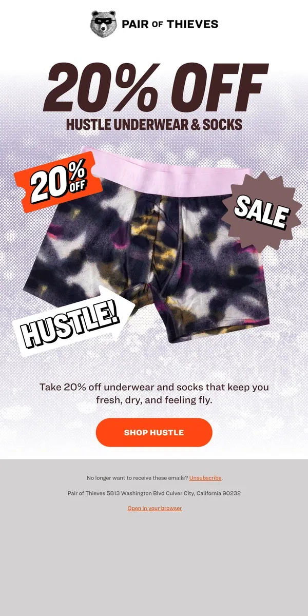 Email from Pair of Thieves. Oh, hey there! 20% Off ALL Hustle!