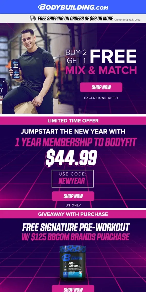 Email from Bodybuilding.com. 🚨 Buy 2, Get 1 FREE - Mix & Match - STARTS NOW! 🚨