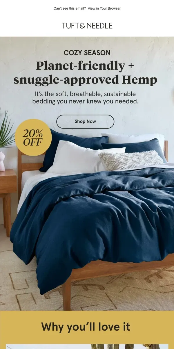 Email from Tuft & Needle. Save on ultra cozy hemp bedding