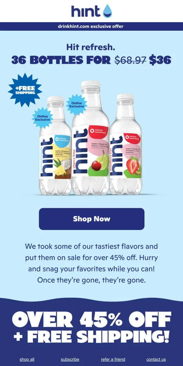 Email from Hint Water. Hit refresh 💧36 bottles for $36