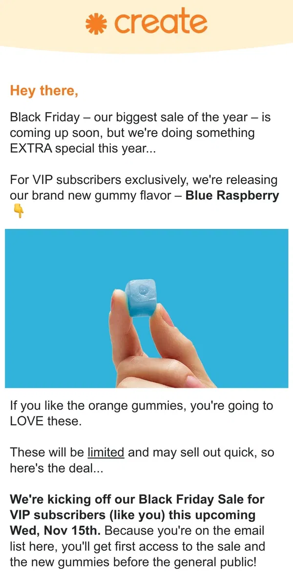 Email from Create Wellness. Black Friday + a NEW gummy flavor? 😱