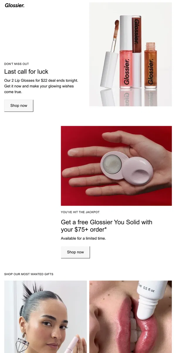 Email from Glossier. Last call! 2 Lip Glosses for $22