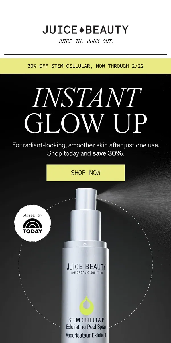 Email from Juice Beauty. Get Instantly Smooth Skin + 30% OFF