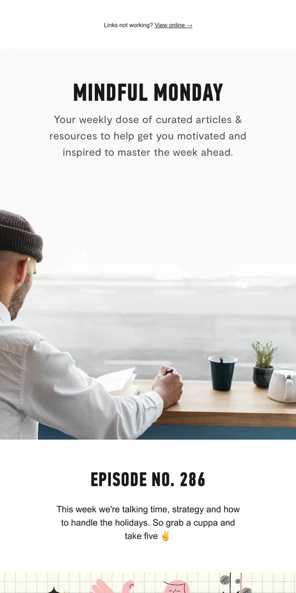 Email from Mindjournal. Mindful Monday / 286 / Time, strategy and how to handle the holidays ♟️