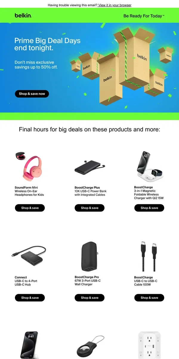 Email from Belkin. Last Chance to save with Prime Big Deal Days