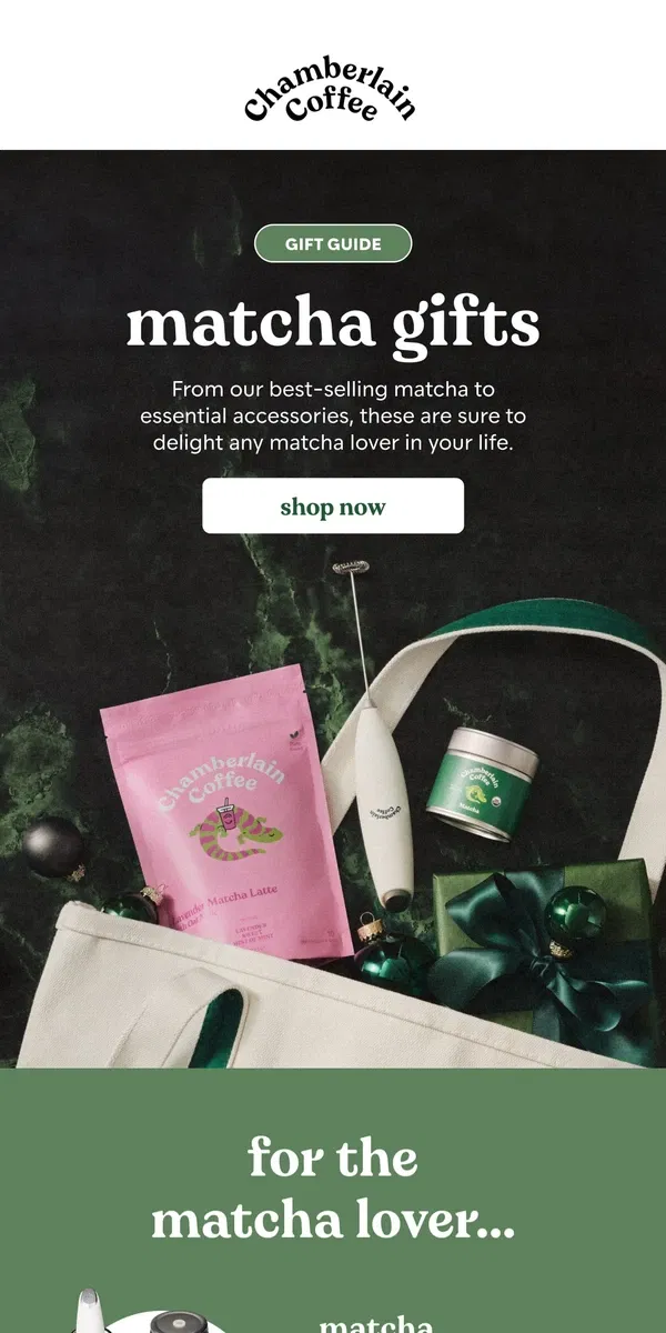 Email from Chamberlain Coffee. for the matcha lover