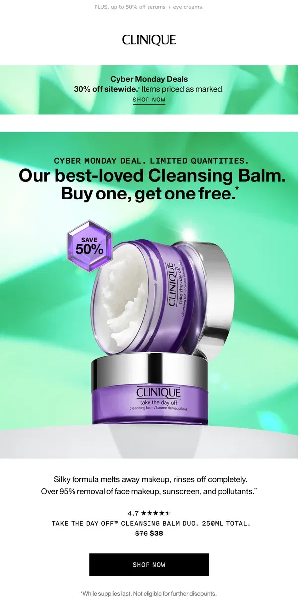 Email from Clinique. Big Cyber deal 💜 FREE CLEANSING BALM. Buy one, get one.