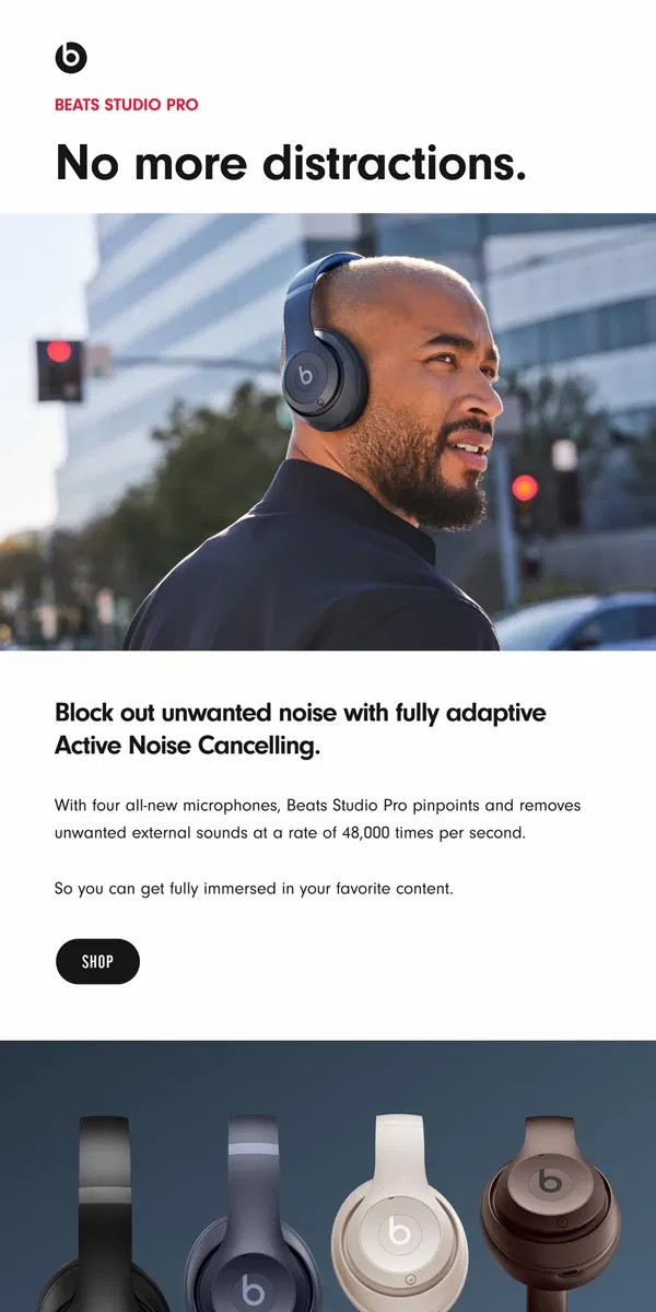 Email from Beats by Dre. "Stellar noise cancellation"