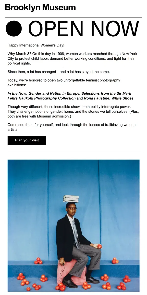 Email from Brooklyn Museum. Open now: celebrating women artists on International Women’s Day