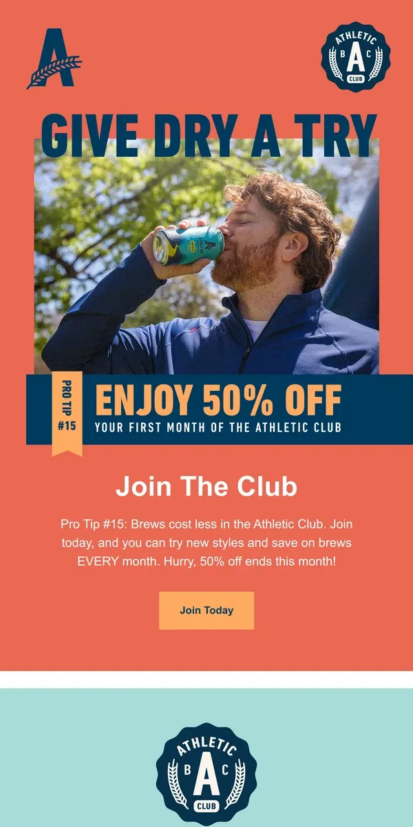 Email from Athletic Brewing Co. Pro Tip #15: Brews cost less in the Club