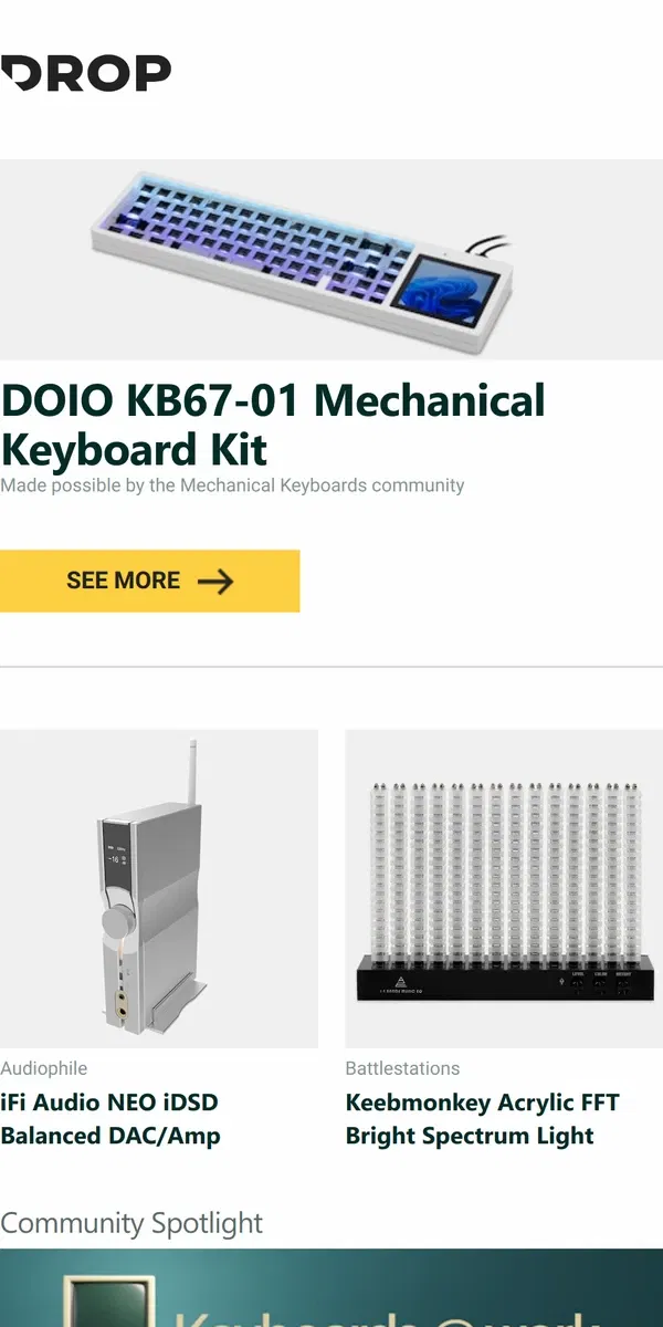 Email from Drop. DOIO KB67-01 Mechanical Keyboard Kit, iFi Audio NEO iDSD Balanced DAC/Amp, Keebmonkey Acrylic FFT Bright Spectrum Light and more...