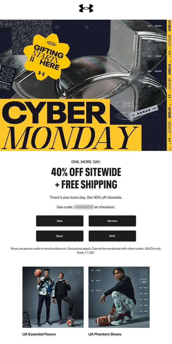 Email from Under Armour. One more day. 40% off sitewide.