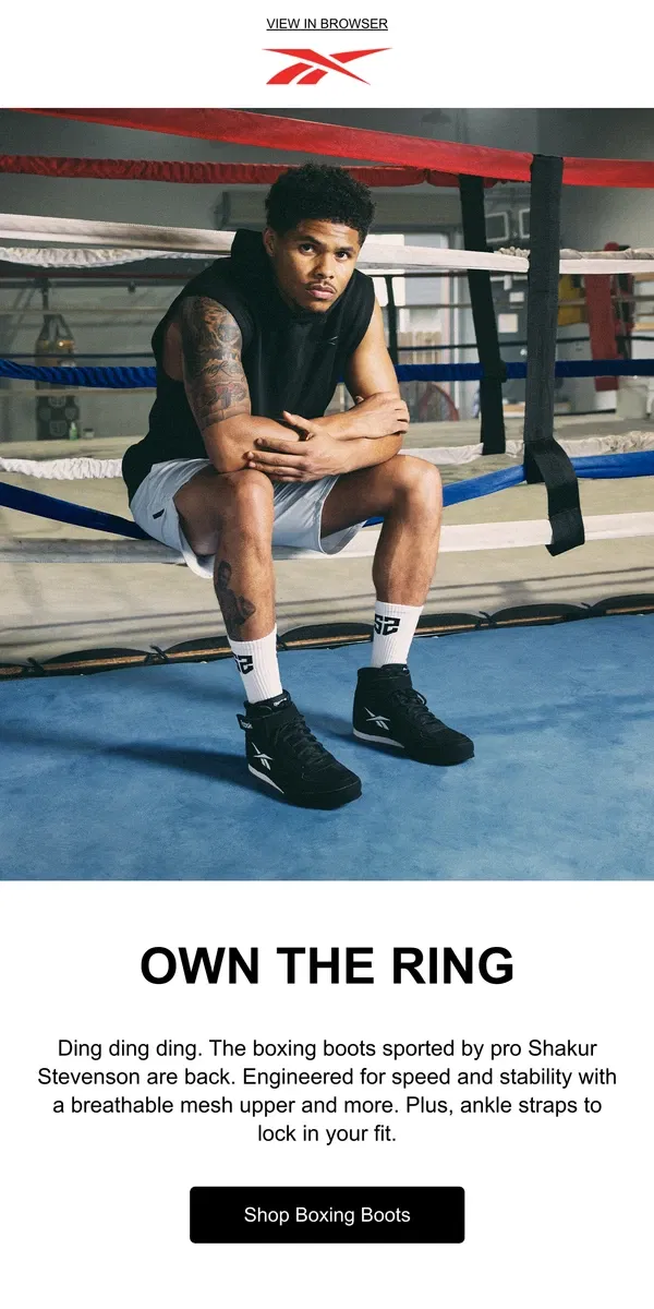 Email from Reebok. Back in stock: Boxing boots worn by Shakur Stevenson 🥊👟