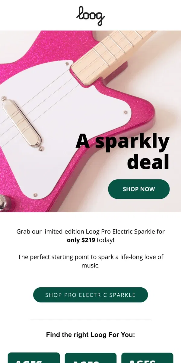 Email from Loog Guitars. A sparkly deal for future little rockstars ✨🎸