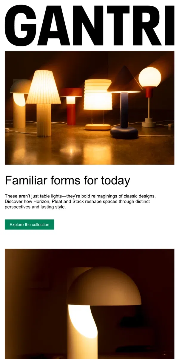 Email from Gantri. An exclusive look at our Timeless Table Lights.