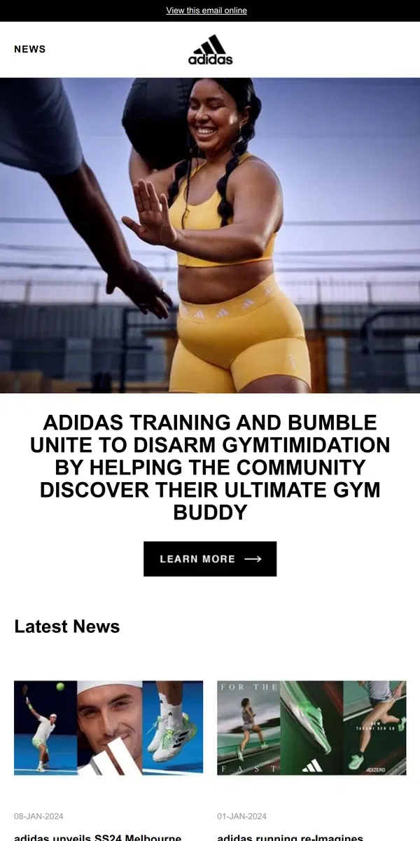 Email from Adidas. adidas Training and Bumble Unite to Disarm Gymtimidation by Helping the Community Discover their Ultimate Gym Buddy