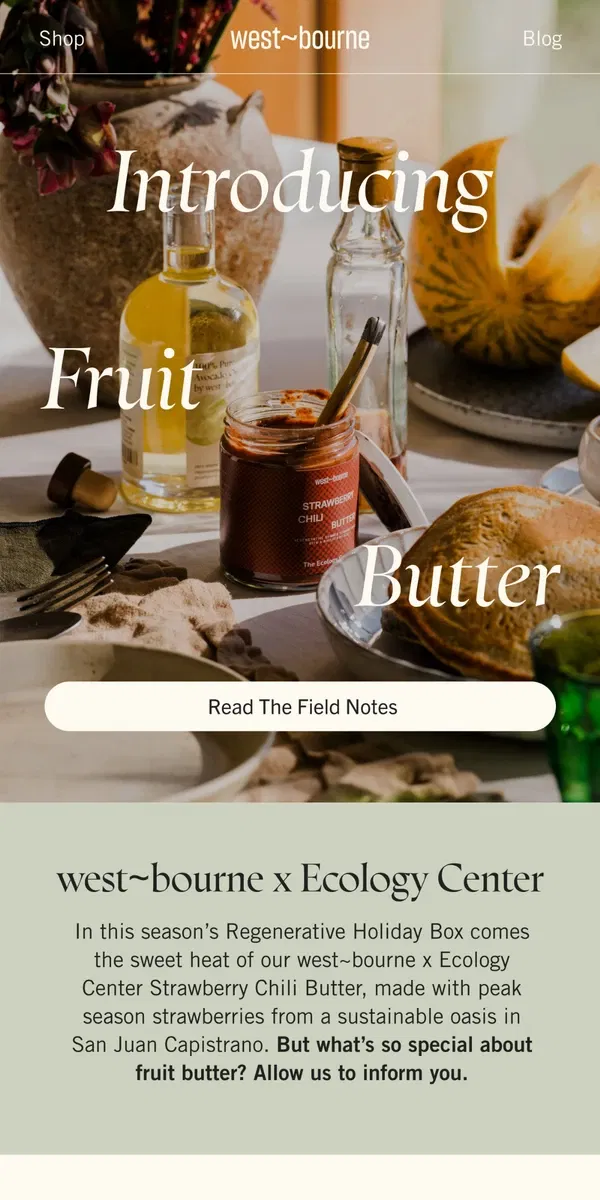 Email from west-bourne. 🍓 What exactly is fruit butter?