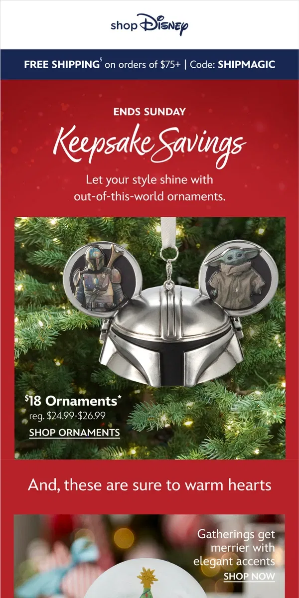 Email from shopDisney. Deck the halls with $18 Ornaments