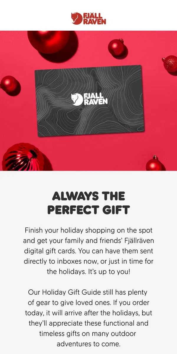 Email from Fjällräven. Still shopping? Send a gift card