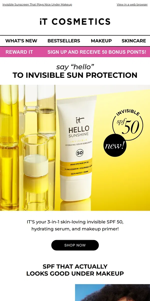 Email from IT Cosmetics. ☀️ 👋🏼 NEW! Hello Sunshine Sunscreen SPF 50