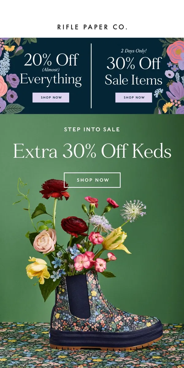 Email from Rifle Paper Co.. Keds Now Extra 30% Off - Limited Time Only