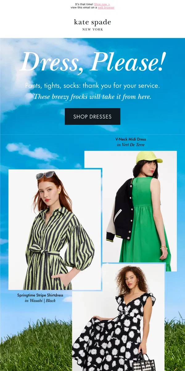 Email from Kate Spade. New spring dresses have arrived!