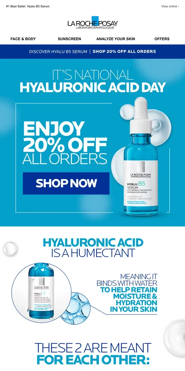 Email from La Roche-Posay. Happy National Hyaluronic Acid Day! | Shop 20% Off