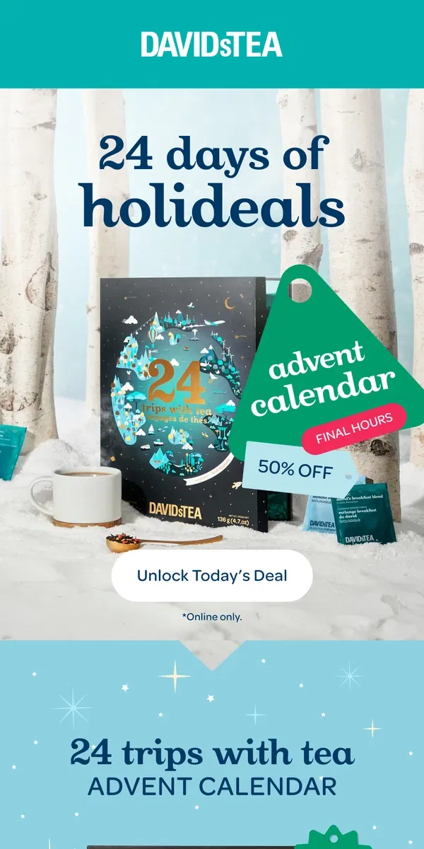 Email from DAVIDsTEA. Get 50% off before it’s too late 😳