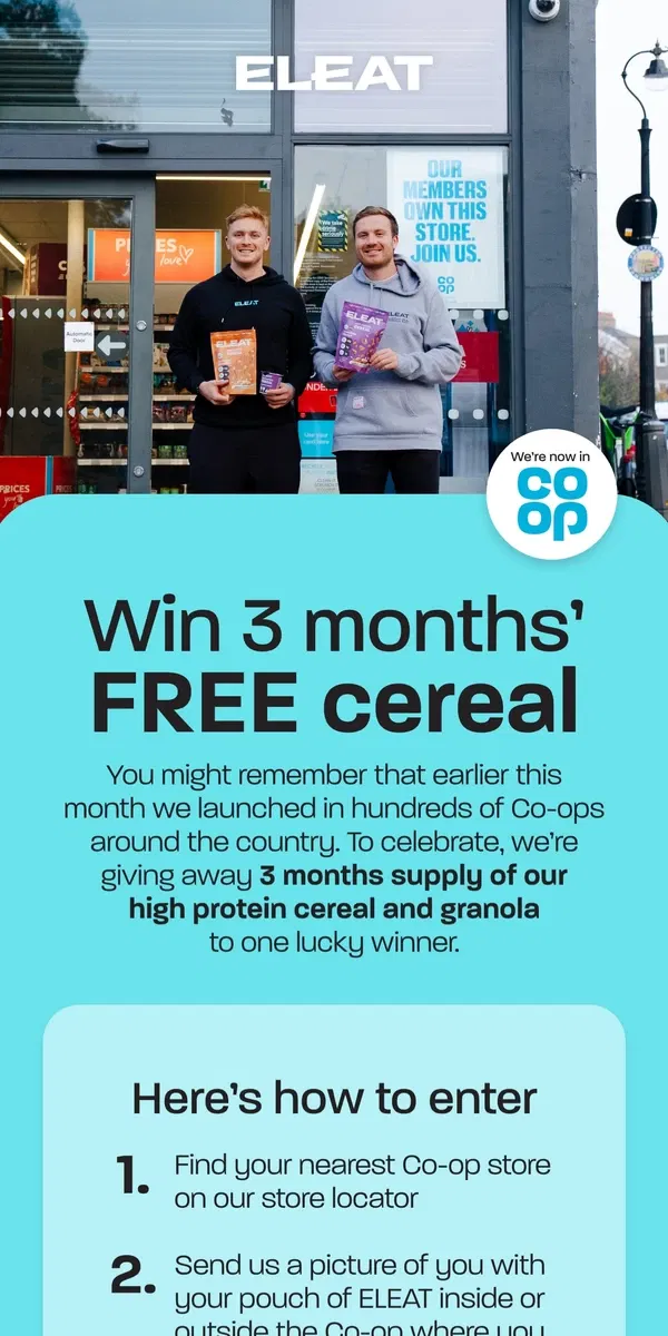 Email from ELEAT. Win 3 months FREE supply of cereal 💫