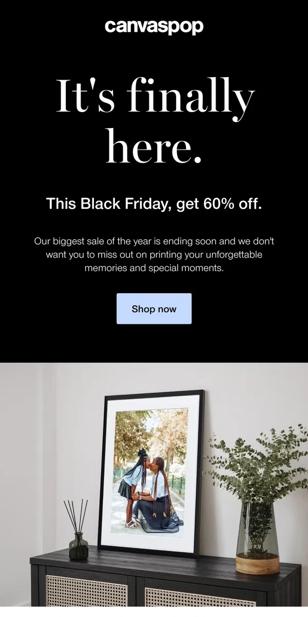 Email from Canvaspop. Finally! It’s Black Friday – GO GO GO!