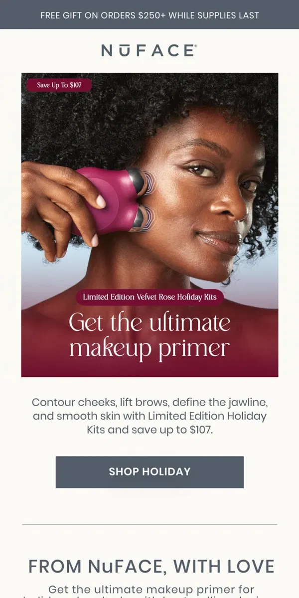 Email from NuFACE. Save up to $107 on holiday kits