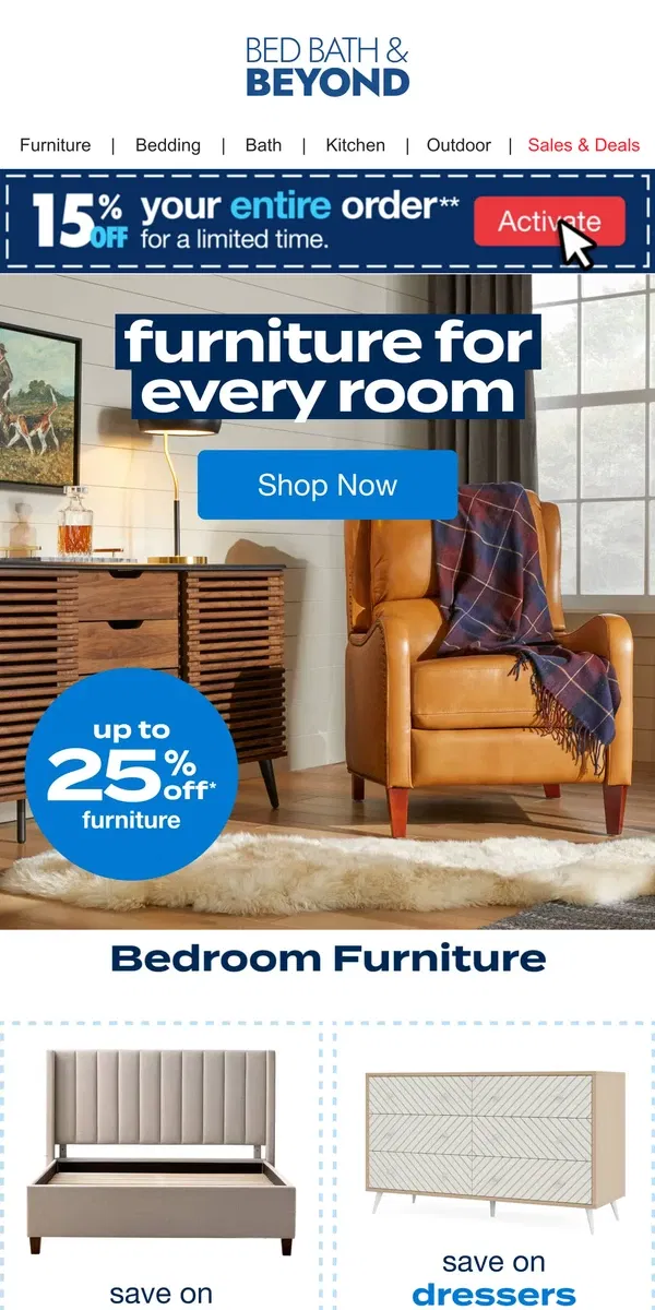 Email from Bed Bath & Beyond. Furnish Fall with up to 25% off Furniture for Every Room 🍁🍂